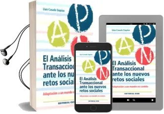 Descargar AudioLibro El Analisis Transaccional Ante los Nuevos Retos Sociales de Lluis Casado Esquius año 2016