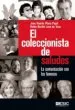 AudioLibro El Coleccionista de Saludos: La Comunicacion con los Famosos de Belen Boville Luca De Tena; Juan Ramon Plana Pujol