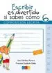 AudioLibro Escribir es Divertido si Sabes Como 6 de Jose Martinez Romero