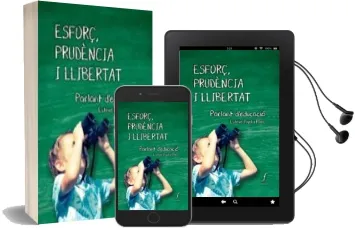 Descargar AudioLibro Esforç, Prudencia i Llibertat de Esteve Pujol I Pons año 2016