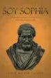 AudioLibro (I.B.D.) soy Sophia: Viaje Apasionante a Traves de la Historia de la Filosofia de Jose Maria Calvo
