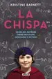 AudioLibro La Chispa: Un Relato Materno Sobre Educacion, Genialidad y Autismo de Kristine Barnett