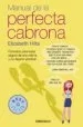 AudioLibro Manual de la Perfecta Cabrona: Consejos para Estar Segura de una Misma y no Dejarse Pisotear de Elizabeth Hilts
