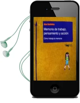 Descargar AudioLibro Memoria de Trabajo, Pensamiento y Accion: Como Trabajar la Memoria de Alan Baddeley año 2016