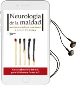 Descargar AudioLibro Neurologia de la Maldad de Adolf Tobeña año 2016
