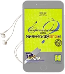 Descargar AudioLibro Pues...¡Claro!: La Enseñanza y el Aprendizaje de las Matematicas Elementales de Carlos Ayala año 2016