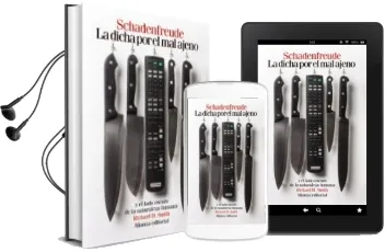 Descargar AudioLibro Schadenfreude: La Dicha por el mal Ajeno y el Lado Oscuro de la Naturaleza Humana de Richard H. Smith año 2016