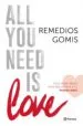 AudioLibro All you Need is Love: Solo Ocho Pasos para Encontrar a tu Perfect Match de Remedios Gomis