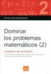 AudioLibro Dominar los Problemas Matematicos 2: Cuaderno del Alumno de Francisco Javier Lopez Apesteguia