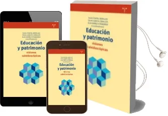 Descargar AudioLibro Educación y Patrimonio: Visiones Caleidoscópicas de Varios Autores año 2016