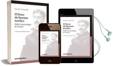 Descargar AudioLibro El Beso de Buenas Noches: Sobre la Psicologia de Proust de Nicolas Grimaldi año 2016