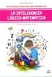 AudioLibro La Inteligencia Logico-Matematica 3-6 Años: Actividades Divertidas para Desarrollar de Isabel Narbona Ruano
