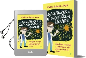 Descargar AudioLibro Las Aventuras de un Profesor Novato: Anecdotas, Lecciones y Conflictos de Pablo Gomez Sese año 2016