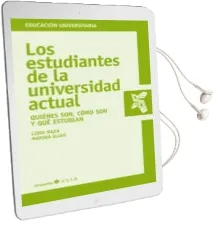 Descargar AudioLibro Los Estudiantes de la Universidad Actual: Quienes Son, Como son y que Estudian de Lidia Daza Perez año 2016