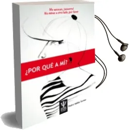 Descargar AudioLibro Me Acosan, ¡Socorro! no Mires a Otro Lado por Favor. por que a mi de Pedro Valles Turmo año 2016