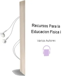 Descargar AudioLibro Recursos para la Educación Física - i de Varios Autores año 2016