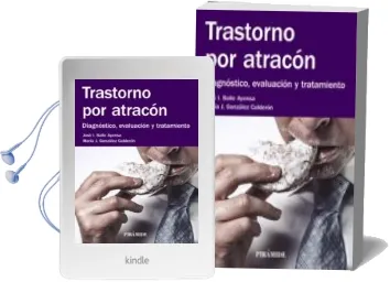 Descargar AudioLibro Trastorno por Atracon: Diagnostico, Evaluacion y Tratamiento de Jose I. Baile Ayensa año 2016