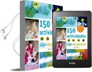 Descargar AudioLibro 150 Actividades para Jugar sin Pantallas de Asia Citro año 2016