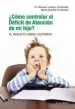 AudioLibro ¿Cómo Controlar el Déficit de Atención de mi Hijo? de Manuel Lorenzo Fernandez