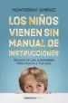 AudioLibro Los Niños Vienen sin Manual de Instrucciones de Montserrat Gimenez
