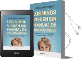 Descargar AudioLibro Los Niños Vienen sin Manual de Instrucciones de Montserrat Gimenez año 2016