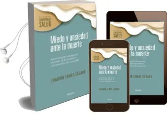 Descargar AudioLibro Miedo y Ansiedad Ante la Muerte: Aproximacion Conceptual, Factores Relacionados a Instrumentos de Evaluacion de Joaquin Tomas Sabado año 2016