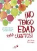AudioLibro ¡No Tengo Edad para Cuentos! de Nuria Ubago
