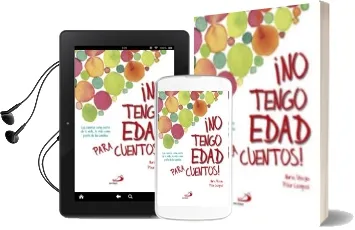 Descargar AudioLibro ¡No Tengo Edad para Cuentos! de Nuria Ubago año 2016