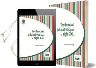 Descargar AudioLibro Tendencias Educativas para el Siglo xxi de Julio Cabero Almenara año 2016