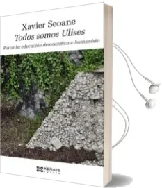 Descargar AudioLibro Todos Somos Ulises de Xavier Seoane año 2016