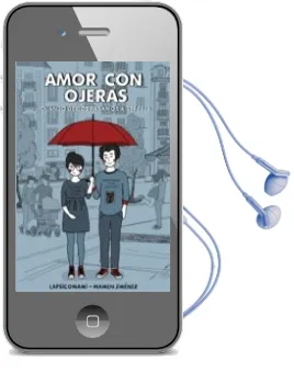 Descargar AudioLibro Amor con Ojeras de Mamen Jimenez Lapsicomami año 2016