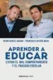 AudioLibro Aprender a Educar: Evitar el mal Comportamiento y el Fracaso Escolar de Pedro Garcia Aguado