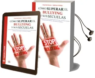 Descargar AudioLibro Como Superar el Bullying y sus Secuelas de Elias Berntsson año 2016