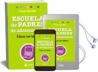 Descargar AudioLibro Escuela de Padres de Adolescentes: Educar con Talento de Oscar Gonzalez Vazquez año 2016
