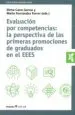 AudioLibro Evaluacion por Competencias: La Perspectiva de las Primeras Promo Ciones de Graduados en el Eees de Elena Cano Garcia