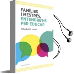 Descargar AudioLibro Families i Mestres, Entendre ns per Educar de Anna Ramis año 2016