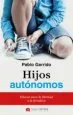 AudioLibro Hijos Autonomos de Pablo Garrido Gil