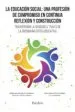 AudioLibro La Educacion Social: Una Profesion de Compromiso en Continua Reflexion y Construccion. Transformar la Sociedad a Traves de la Ciuadania Critica de Guillermo Dominguez Fernandez