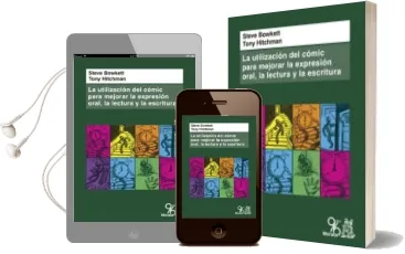 Descargar AudioLibro La Utilizacion del Comic para Mejorar la Expresion Oral, la Lectura y la Escritura de Steve Bowkett año 2016