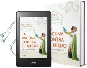 Descargar AudioLibro La Vacuna Contra el Miedo de Montse Domenech año 2016