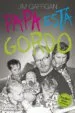 AudioLibro Papa Esta Gordo de Jim Gaffigan