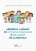 AudioLibro Abriendo Caminos de Interculturalidad e Inclusion en la Escuela de Juan Jose Leiva Olivencia