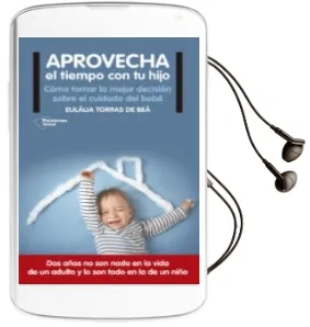 Descargar AudioLibro Aprovecha el Tiempo con tu Hijo de Eulalia Torres De Bea año 2016