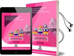 Descargar AudioLibro Atencion Integral en Pediatria desde la Pedagogia Hospitalaria de Veronica Violant Holc año 2016