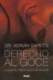 AudioLibro Derecho al Goce: Guia Sexual para la Mujer del Siglo xxi de Adrian Sapetti