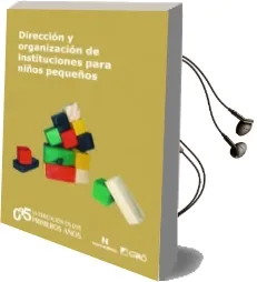 Descargar AudioLibro Direccion y Organizacion de Instituciones para Niños Pequeños de Lucioli Barros año 2016