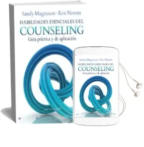 Descargar AudioLibro Habilidades Esenciales del Counseling de Sandy Magnuson año 2016