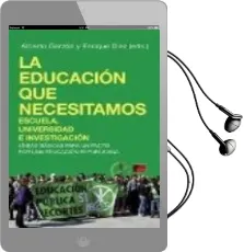 Descargar AudioLibro La Educacion que Necesitamos Escuela, Universidad e Investigacion de Alberto Garzon Espinosa año 2016