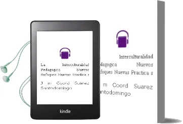 Descargar AudioLibro La Interculturalidad Pedagogica: Nuevos Enfoques, Nuevas Practica s de J. M. (Coord.) Suarez Santodomingo año 2016