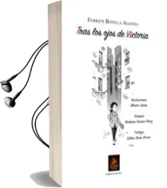Descargar AudioLibro Tras los Ojos de Victoria de Enrique Bonilla Algobia año 2016